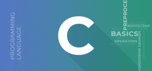 C Programming Basics: Learn Fundamentals Through Hands-On Coding